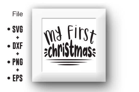 Download My First Christmas SVG - Christmas Collection