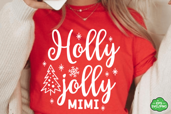 Download Holly Jolly Mimi Christmas SVG PNG - Christmas Collection