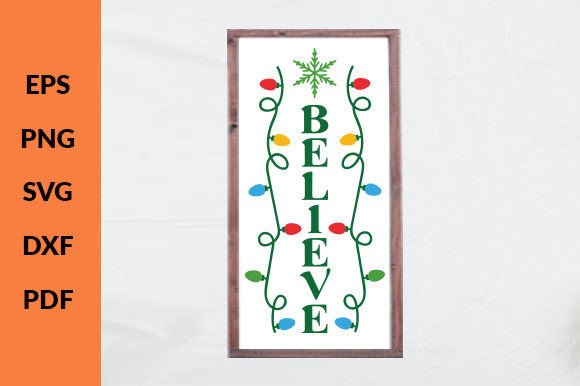 Download Believe Christmas Porch Sign Svg - Christmas Collection