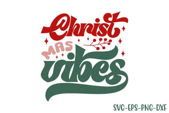 Download Retro Christmas Vibes Svg Design - Christmas Collection