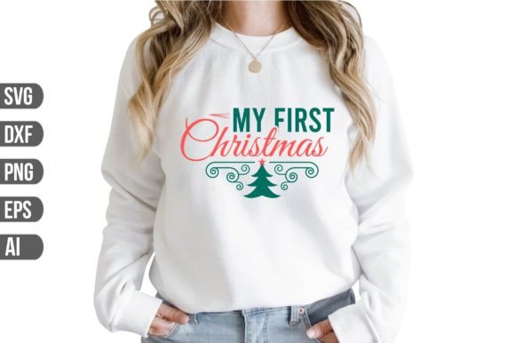 Download My First Christmas Svg - Christmas Collection