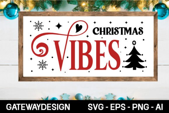 Download Christmas Vibes Svg Design - Christmas Collection
